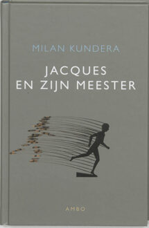 Jacques en zijn meester - Boek Milan Kundera (9026318847)