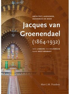 Jacques Van Groenendael (Nunhem 1864-Breda 1932) - Mart J.M. Franken