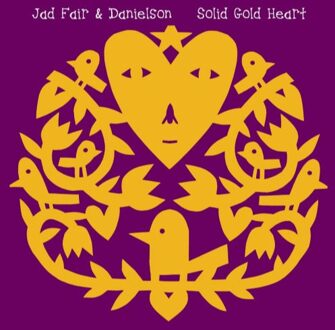 Jad Fair & Danielson - Solid Gold Heart