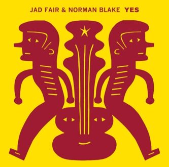 Jad Fair & Norman Blake - Yes