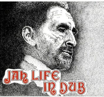 Jah Life In Dub