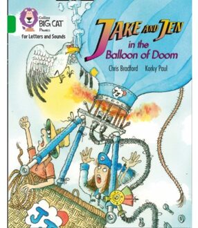 Jake And Jen And The Balloon Of Doom - Collins Big Cat Phonics For Letters And Sounds - Chris Bradford