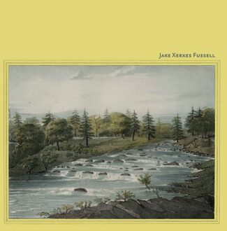 Jake Xerxes Fussell - Jake Xerxes Fussell