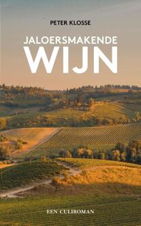 Jaloersmakende Wijn -  Peter Klosse (ISBN: 9789081496155)