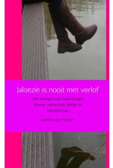 Jaloezie is nooit met verlof