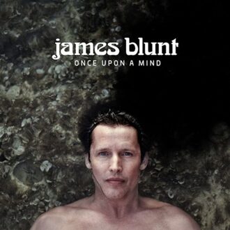 James Blunt - ONCE UPON A MIND | CD