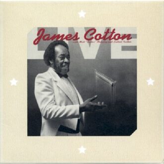 James Cotton - Live At Antone's Nightclub