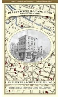 James Drake's Street Plan And Index Of Birmingham 1832 - Birmingham Historic Maps Collection - Drake, James