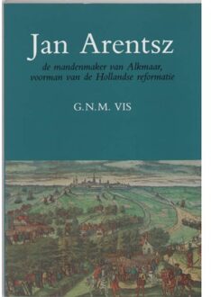 Jan Arentsz de mandenmaker van Alkmaar - Boek Vis (9065503501)