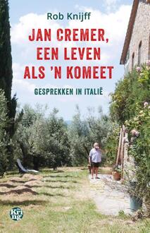 Jan Cremer, een leven als ’n komeet -  Rob Knijff (ISBN: 9789462972193)