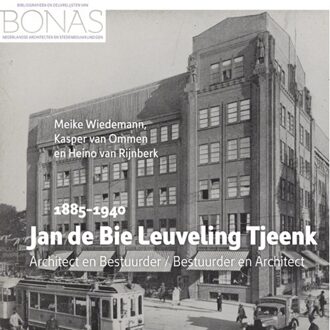 Jan De Bie Leuveling Tjeenk (1885-1940) - Meike Wiedemann