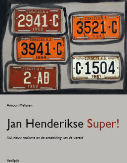 Jan Henderikse Super! -  Antoon Melissen (ISBN: 9789062168477)
