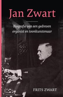 Jan Zwart -  Frits Zwart (ISBN: 9789043543750)