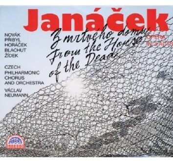 Janacek: From the House of the Dead / Neumann, Novak