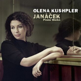 Janacek, Piano Works - Olena Kushpler