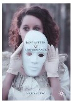 Jane Austen and Performance