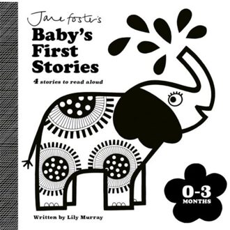 Jane Foster's Baby's First Stories: 0-3 Months - Jane Foster's Baby's First Stories - Lily Murray