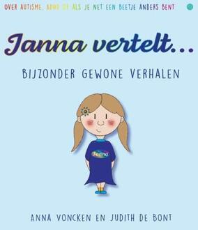 Janna vertelt... bijzonder gewone verhalen -  Anna Voncken (ISBN: 9789465280134)