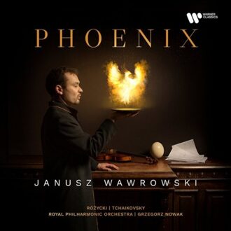 Janusz Wawrowski: Phoenix (CD) Tchaikovsky - Rozycki