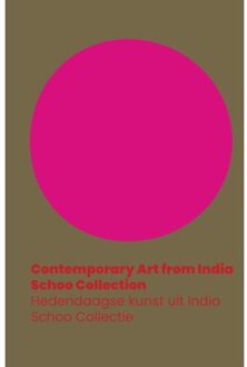 Jap Sam Books Contemporary Art From India. Schoo Collection / Hedendaagse Kunst Uit India - Schoo Collectie