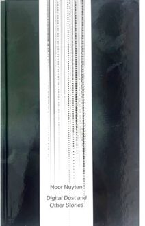 Jap Sam Books Digital Dust And Other Stories. Noor Nuyten - Noor Nuyten