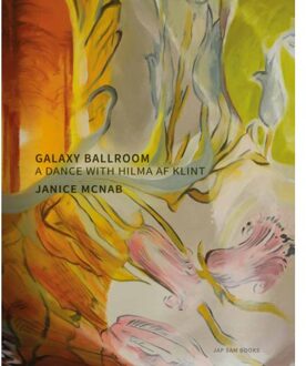 Jap Sam Books Galaxy Ballroom. A Dance With Hilma Af Klint ! Janice Mcnab - Janice McNab