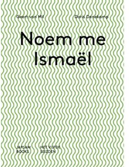 Jap Sam Books Noem me Ishmaël Call me Ishmaël - Boek Doris Denekamp (9490322512)