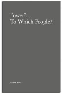 Jap Sam Books Power?... To Which People?! - Boek Jonas Staal (9490322024)