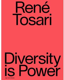 Jap Sam Books René Tosari. Diversity is Power - (ISBN:9789492852045)