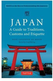 Japan: A Guide to Traditions, Customs and Etiquette