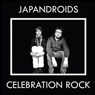 Japandroids - Celebration Rock