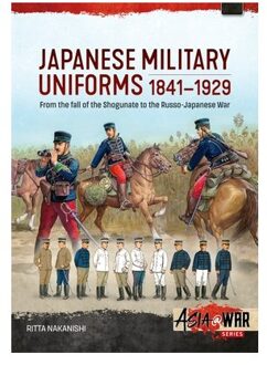 Japanese Military Uniforms 1841-1929 - Asia@war - Ritta Nakanishi