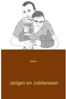 Jarigen en jubilarissen - Boek Barts (9461938918)