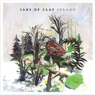 Jars Of Clay - Inland