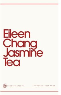 Jasmine Tea - Penguin Archive - Eileen Chang