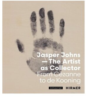 Jasper Johns: The Artist As Collector