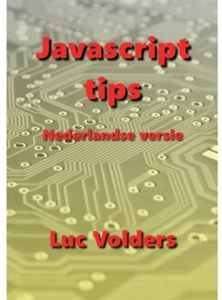 Javascript Tips - Luc Volders