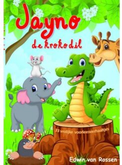 Jayno de krokodil - Boek Edwin van Rossen (9402165088)