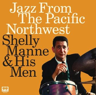 Jazz From The Pacific Northwest - Shelly Manne & His Men