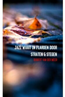 Jazz waait in flarden door straten en stegen