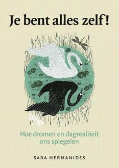 Je bent alles zelf! -  Sara Hermanides (ISBN: 9789491557873)