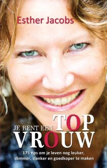 Je bent een Topvrouw - eBook Esther Jacobs (9065237720)