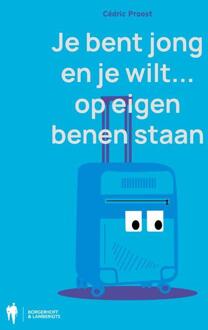 Je bent jong en je wilt op eigen benen staan -  Cédric Proost (ISBN: 9789464788242)