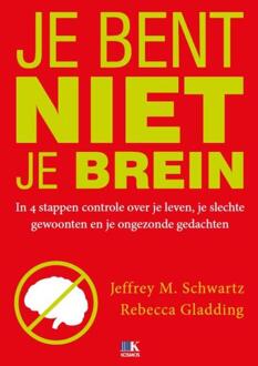 Je bent niet je brein - Boek Jeffrey M. Schwartz (9021551292)