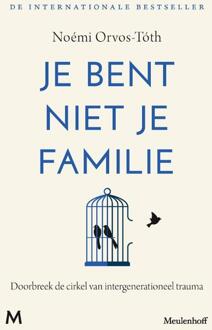 Je bent niet je familie -  Noémi Orvos-Tóth (ISBN: 9789089682949)