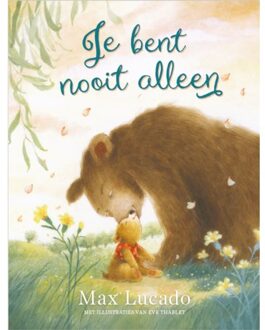 Je Bent Nooit Alleen - Max Lucado