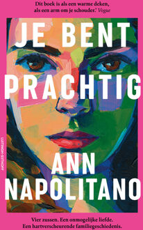 Je bent prachtig -  Ann Napolitano (ISBN: 9789021053462)