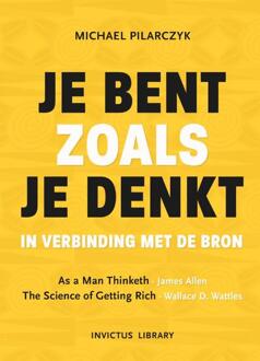 Je bent zoals je denkt - (ISBN:9789079679638)