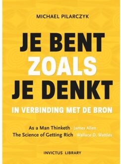 Je bent zoals je denkt - (ISBN:9789079679638)