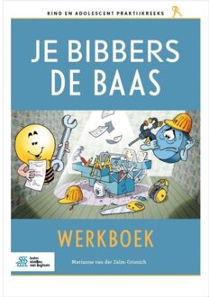 Je Bibbers De Baas - Kind En Adolescent Praktijkreeks - Marianne van der Zalm-Grisnich